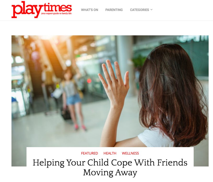 Helping children cope with friends moving away Flora Scott child counsellor Playtimes magazine article Central and Stanley Wellness